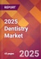 2025 Dentistry Global Market Size & Growth Report with Updated Analysis & Forecasts - Product Thumbnail Image