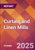 Curtain and Linen Mills - 2025 U.S. Market Research Report with Updated Analysis & Forecasts- Product Image