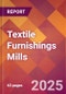 Textile Furnishings Mills - 2025 U.S. Market Research Report with Updated Tariff & Recession Risk Analysis and Forecasts - Product Thumbnail Image