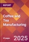 Coffee and Tea Manufacturing - 2025 U.S. Market Research Report with Updated Analysis & Forecasts - Product Thumbnail Image