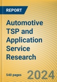 Automotive TSP and Application Service Research Report, 2024-2025- Product Image