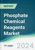 Phosphate Chemical Reagents Market - Forecasts from 2025 to 2030- Product Image