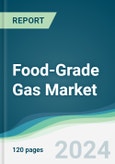 Food-Grade Gas Market - Forecasts from 2025 to 2030- Product Image