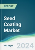 Seed Coating Market - Forecasts from 2025 to 2030- Product Image