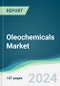 Oleochemicals Market - Forecasts from 2025 to 2030 - Product Image