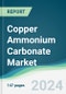 Copper Ammonium Carbonate Market - Forecasts from 2025 to 2030 - Product Thumbnail Image