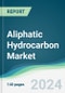 Aliphatic Hydrocarbon Market - Forecasts from 2025 to 2030 - Product Image