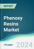 Phenoxy Resins Market - Forecasts from 2025 to 2030- Product Image