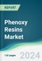 Phenoxy Resins Market - Forecasts from 2025 to 2030 - Product Image