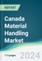 Canada Material Handling Market - Forecasts from 2025 to 2030 - Product Thumbnail Image