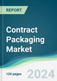 Contract Packaging Market - Forecasts from 2025 to 2030- Product Image