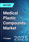 Medical Plastic Compounds Market: Analysis By Product, By Application, By Region Size and Trends - Forecast up to 2029- Product Image