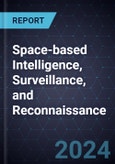 Growth Opportunities in Space-based Intelligence, Surveillance, and Reconnaissance (ISR)- Product Image