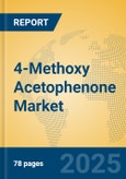 4-Methoxy Acetophenone Market Insights 2025, Analysis and Forecast to 2030, by Manufacturers, Regions, Technology, Application- Product Image