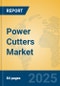 Power Cutters Market Insights 2025, Analysis and Forecast to 2030, by Manufacturers, Regions, Technology, Application, Product Type - Product Thumbnail Image