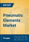 Pneumatic Elements Market Insights 2025, Analysis and Forecast to 2030, by Manufacturers, Regions, Technology, Application, Product Type - Product Thumbnail Image