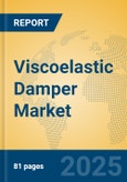 Viscoelastic Damper Market Insights 2025, Analysis and Forecast to 2030, by Manufacturers, Regions, Technology, Application, Product Type- Product Image