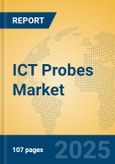 ICT Probes Market Insights 2025, Analysis and Forecast to 2030, by Manufacturers, Regions, Technology, Application, Product Type- Product Image