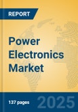 Power Electronics Market Insights 2025, Analysis and Forecast to 2030, by Manufacturers, Regions, Technology, Application, Product Type- Product Image