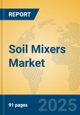 Soil Mixers Market Insights 2025, Analysis and Forecast to 2030, by Market Participants, Regions, Technology, Application, Product Type- Product Image