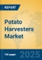 Potato Harvesters Market Insights 2025, Analysis and Forecast to 2030, by Manufacturers, Regions, Technology, Application, Product Type - Product Image