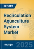 Recirculation Aquaculture System Market Insights 2025, Analysis and Forecast to 2030, by Manufacturers, Regions, Technology, Application, Product Type- Product Image