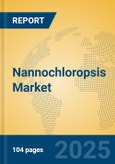 Nannochloropsis Market Insights 2025, Analysis and Forecast to 2030, by Manufacturers, Regions, Technology, Application, Product Type- Product Image