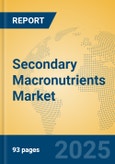 Secondary Macronutrients Market Insights 2025, Analysis and Forecast to 2030, by Manufacturers, Regions, Technology, Application, Product Type- Product Image