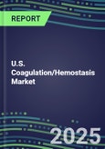 2024-2029 U.S. Coagulation/Hemostasis Market Database--2024-2029 Volume and Sales Segment and Strategies, 2024-2029 Volume and Sales Segment Forecasts for 40 Hemostasis Tests- Product Image