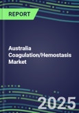 2024-2029 Australia Coagulation/Hemostasis Market Database--2024-2029 Volume and Sales Segment and Strategies, 2024-2029 Volume and Sales Segment Forecasts for 40 Hemostasis Tests- Product Image