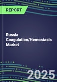 2024-2029 Russia Coagulation/Hemostasis Market Database--2024-2029 Volume and Sales Segment and Strategies, 2024-2029 Volume and Sales Segment Forecasts for 40 Hemostasis Tests- Product Image