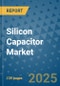 Silicon Capacitor Market - Global Industry Analysis, Size, Share, Growth, Trends, and Forecast 2032 - By Product, Technology, Grade, Application, End-user, Region: (North America, Europe, Asia Pacific, Latin America and Middle East and Africa) - Product Thumbnail Image