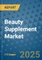 Beauty Supplement Market - Global Industry Analysis, Size, Share, Growth, Trends, and Forecast 2032 - By Product, Technology, Grade, Application, End-user, Region: (North America, Europe, Asia Pacific, Latin America and Middle East and Africa) - Product Thumbnail Image