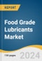 Food Grade Lubricants Market Size, Share & Trends Analysis Report By Product Mineral, Synthetic, Bio-Based), By Application, By Region, And Segment Forecasts, 2025 - 2030 - Product Thumbnail Image