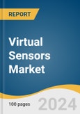 Virtual Sensors Market Size, Share & Trends Analysis Report By Component, By Deployment, By End-use, By Region, And Segment Forecasts, 2025 - 2030- Product Image