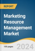 Marketing Resource Management Market Size, Share & Trends Analysis Report By Component, By Deployment, By Enterprise Size, By End use, By Region, And Segment Forecasts, 2025 - 2030- Product Image