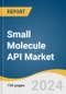 Small Molecule API Market Size, Share & Trends Analysis Report By Type, By Manufacturer, By Application, By Region, And Segment Forecasts, 2025 - 2030 - Product Image