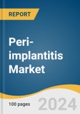 Peri-implantitis Market Size, Share & Trends Analysis Report By Method Type, By Region, And Segment Forecasts, 2025 - 2030- Product Image