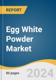 Egg White Powder Market Size, Share & Trends Analysis Report By Application, By Distribution Channel, By Region, And Segment Forecasts, 2024 - 2030- Product Image