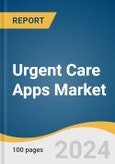 Urgent Care Apps Market Size, Share & Trends Analysis Report By Type, By Clinical Area Type, By Region, And Segment Forecasts, 2025 - 2030- Product Image