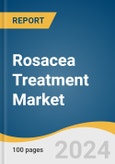 Rosacea Treatment Market Size, Share & Trends Analysis Report By Drug Class, By Mode Of Administration, By Region, And Segment Forecasts, 2025 - 2030- Product Image