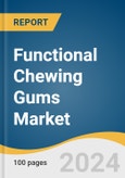 Functional Chewing Gums Market Size, Share & Trends Analysis Report By Product, By Distribution Channel, By Region, And Segment Forecasts, 2025 - 2030- Product Image