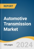 Automotive Transmission Market Size, Share & Trends Analysis Report By Transmission, By Fuel, By Vehicle, By Region, And Segment Forecasts, 2025 - 2030- Product Image