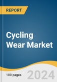 Cycling Wear Market Size, Share & Trends Analysis Report By Product, By Distribution Channel, By Region, And Segment Forecasts, 2025 - 2030- Product Image