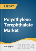 Polyethylene Terephthalate Market Size, Share & Trends Analysis Report By Application, By Packaging Application, By Region, And Segment Forecasts, 2025 - 2030- Product Image