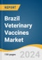 Brazil Veterinary Vaccines Market Size, Share & Trends Analysis Report By Product, By Animal Type, By Route Of Administration, By Distribution Channel, And Segment Forecasts, 2025 - 2030 - Product Thumbnail Image