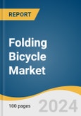 Folding Bicycle Market Size, Share & Trends Analysis Report By Product, By Size, By Distribution Channel, By Region, And Segment Forecasts, 2025 - 2030- Product Image