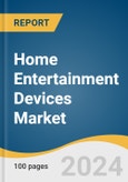 Home Entertainment Devices Market Size, Share & Trends Analysis Report By Device Type, By Distribution Channel, By Region, And Segment Forecasts, 2025 - 2030- Product Image