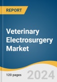 Veterinary Electrosurgery Market Size, Share & Trends Analysis Report By Product, By Application, By Animal Type, By End use, By Region, And Segment Forecasts, 2025 - 2030- Product Image