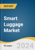 Smart Luggage Market Size, Share & Trends Analysis Report By Product, By Technology, By Distribution, By Region, And Segment Forecasts, 2024 - 2030- Product Image